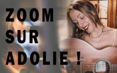 Zoom sur Adolie… La voix (voie) de l’émotion et de la sensibilité